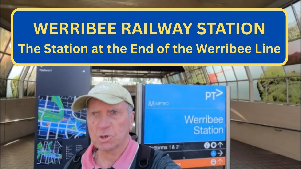 Werribee Railway Station   The Station at the End of the Werribee Line
