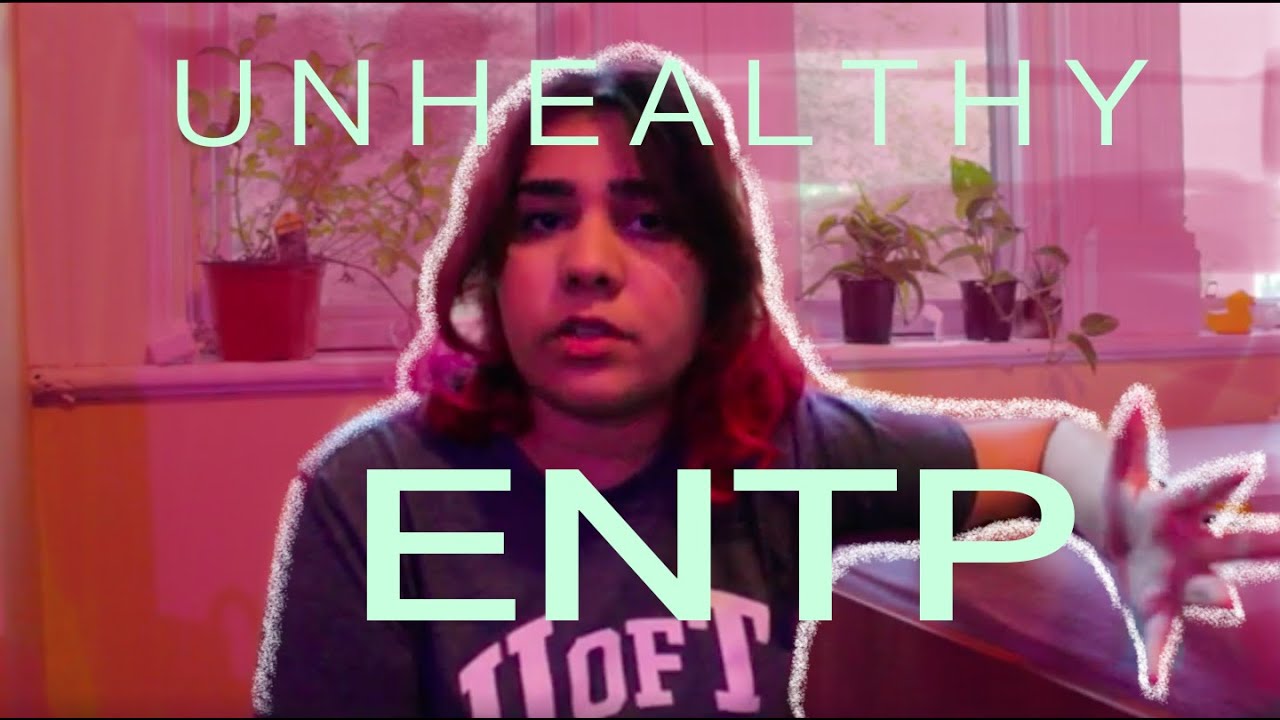 3 SIGNS of an UNHEALTHY ENTP