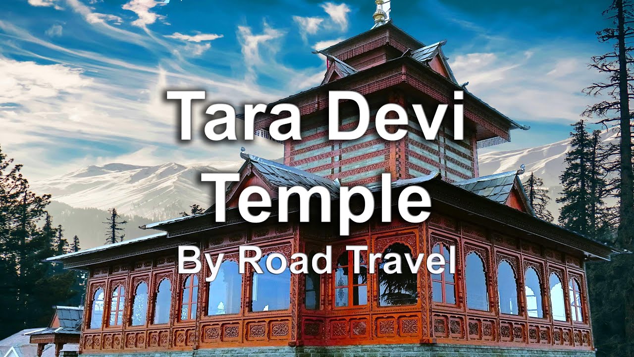 Tara Devi Temple Shimla | By Road Travel | Tara Devi Temple Shimla Vlog