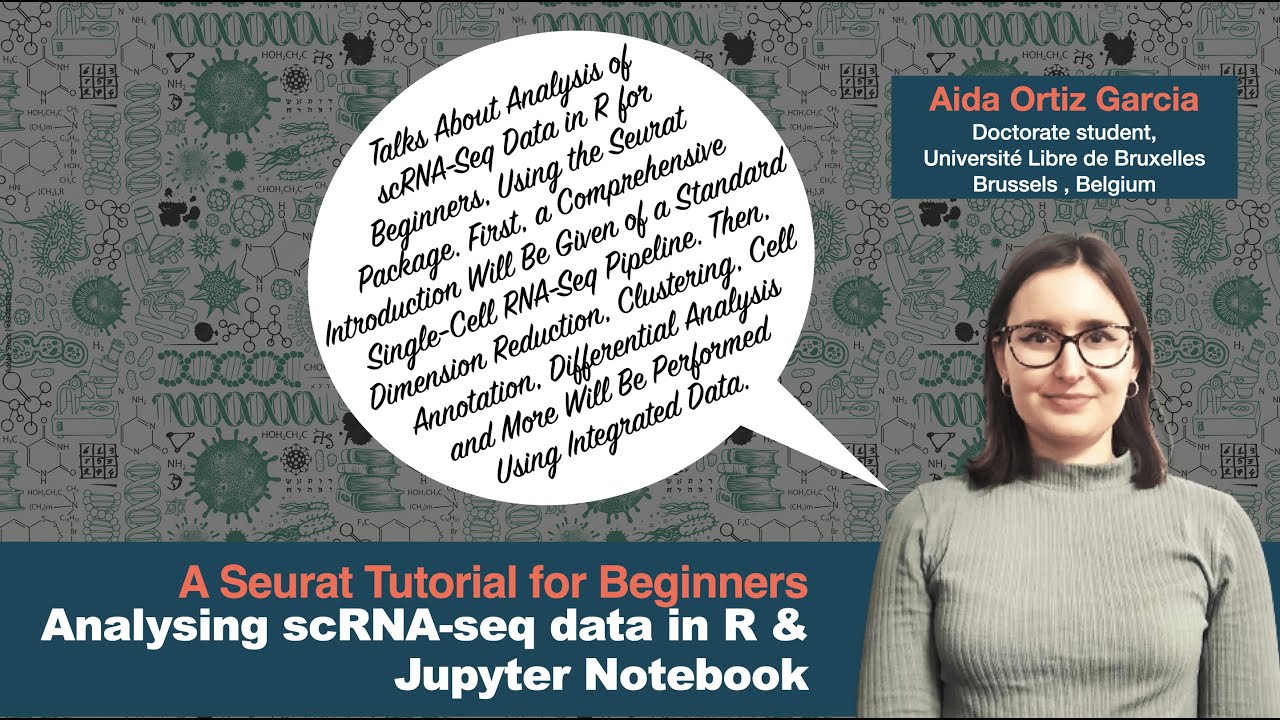 Analysing #scRNA-seq data in #rstudio  & #jupyternotebook (#omics topics) by Aida Ortiz Garcia