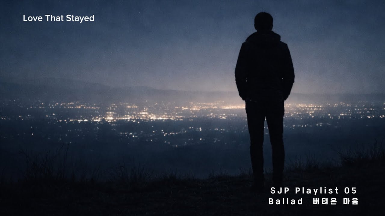 SJP Playlist 05 — Ballad (버텨온 마음) | Love That Stayed SJP Light of Darkness
