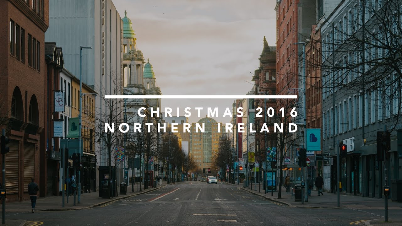 THIS COULD BE THE YEAR // CHRISTMAS 2016 IN NORTHERN IRELAND