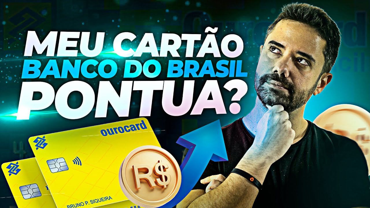 Meu Cartão Banco do Brasil Pontua? l Norton Reveno