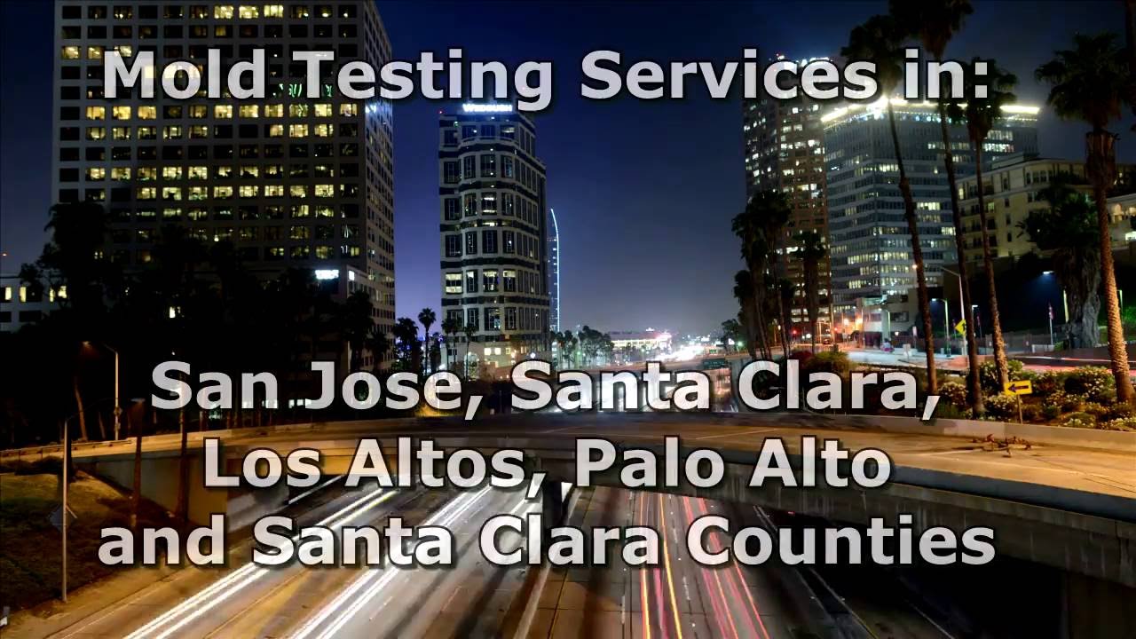 Mold Testing and Mold Inspection San Jose CA