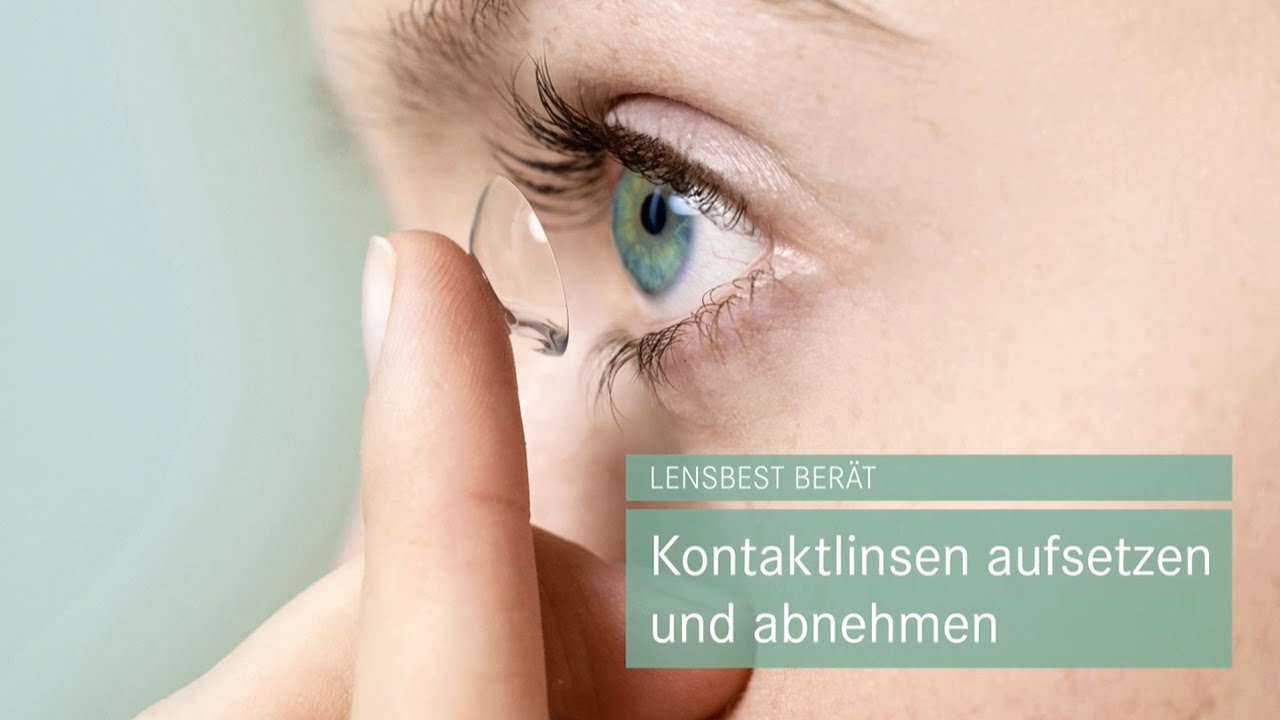 Kontaktlinsen einsetzen und rausnehmen - Tipps von Lensbest