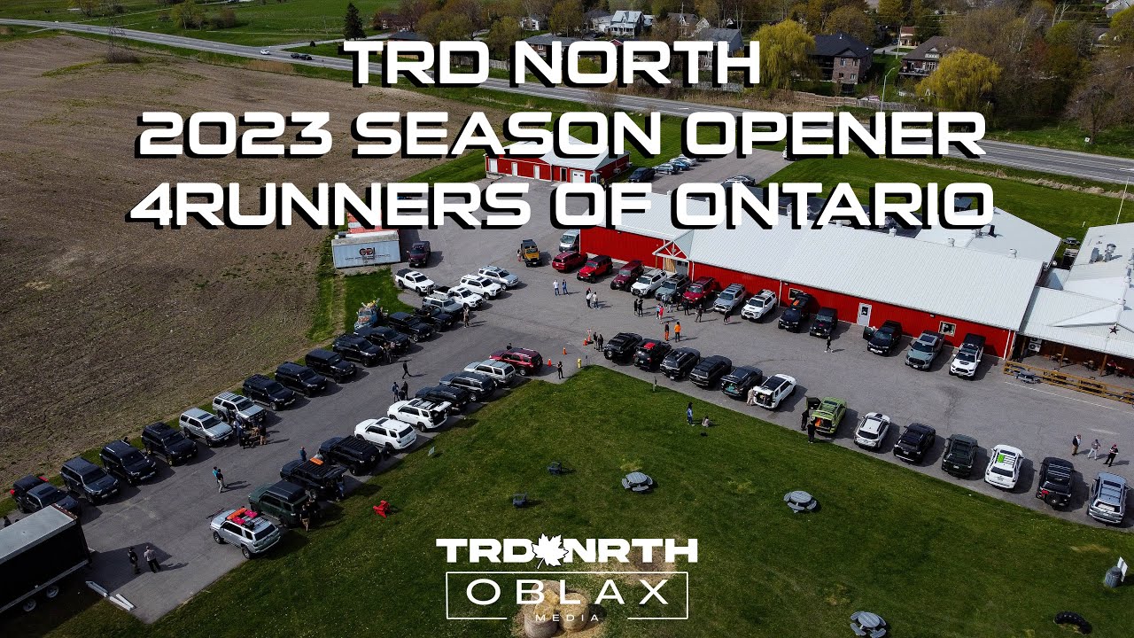 TRD NORTH Season Opener 2023 [ 4Runners of Ontario | GTAJEEPGIRLS | Raglan | Hogsback ]
