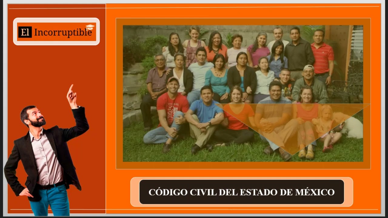 CÓDIGO CIVIL DEL ESTADO DE MÉXICO - última reforma
