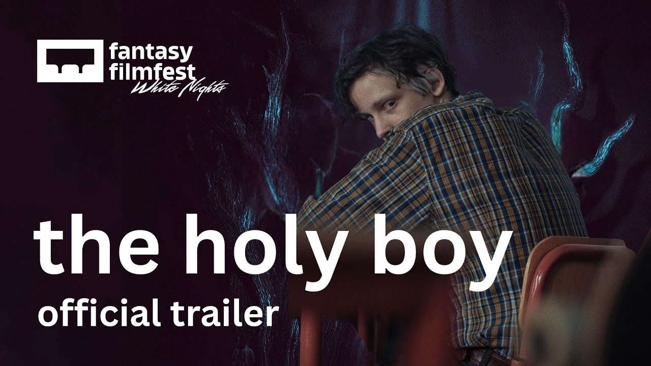 the holy boy &ndash; Trailer | fantasy filmfest white nights 2026