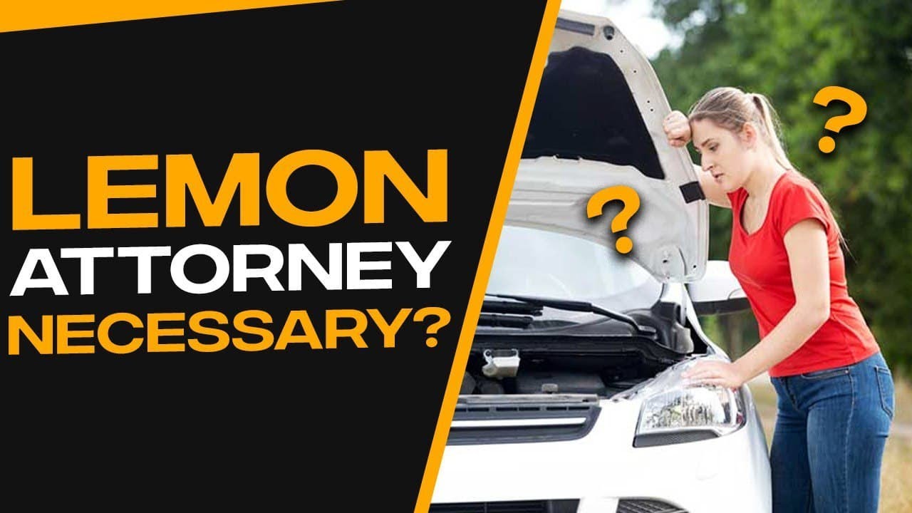 Should I Hire A Lemon Law Attorney