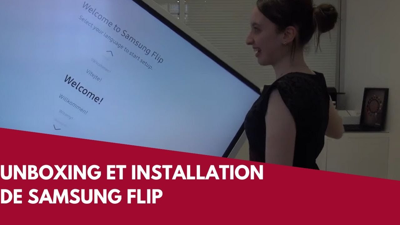 Unboxing et installation du Samsung Flip3