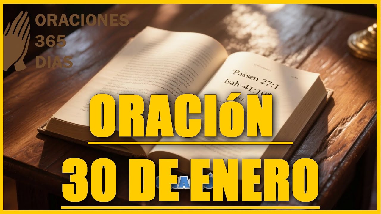 🙏 Oración para el 30 Enero – oraciones365dias