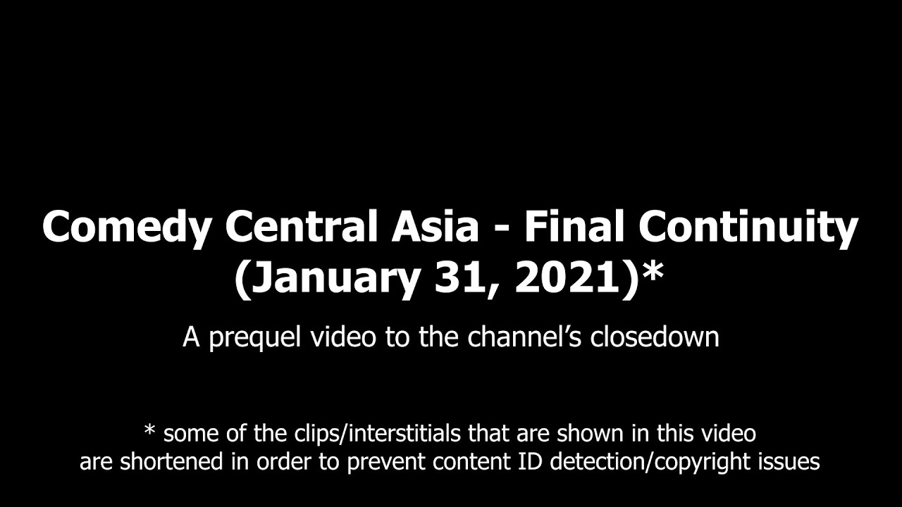 Comedy Central Asia - Final Continuity (January 31, 2021)