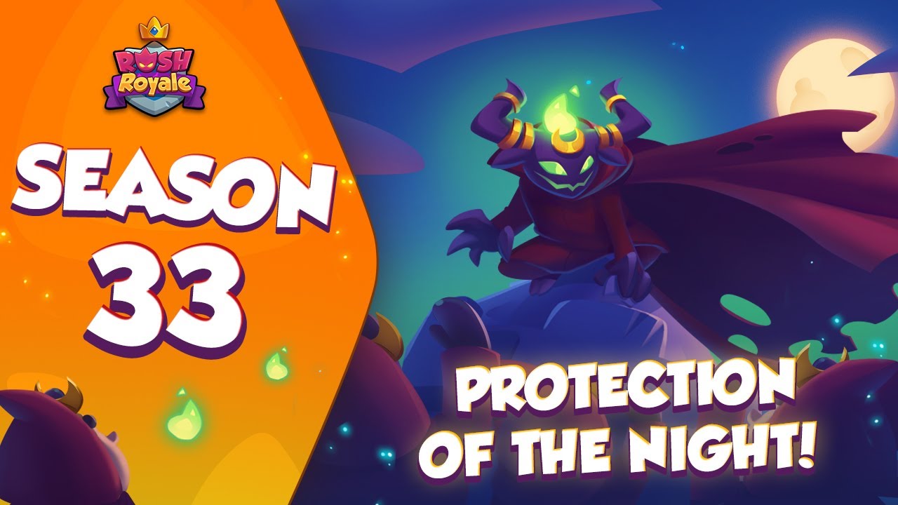 Season 33 | Protection of the Night! | Rush Royale
