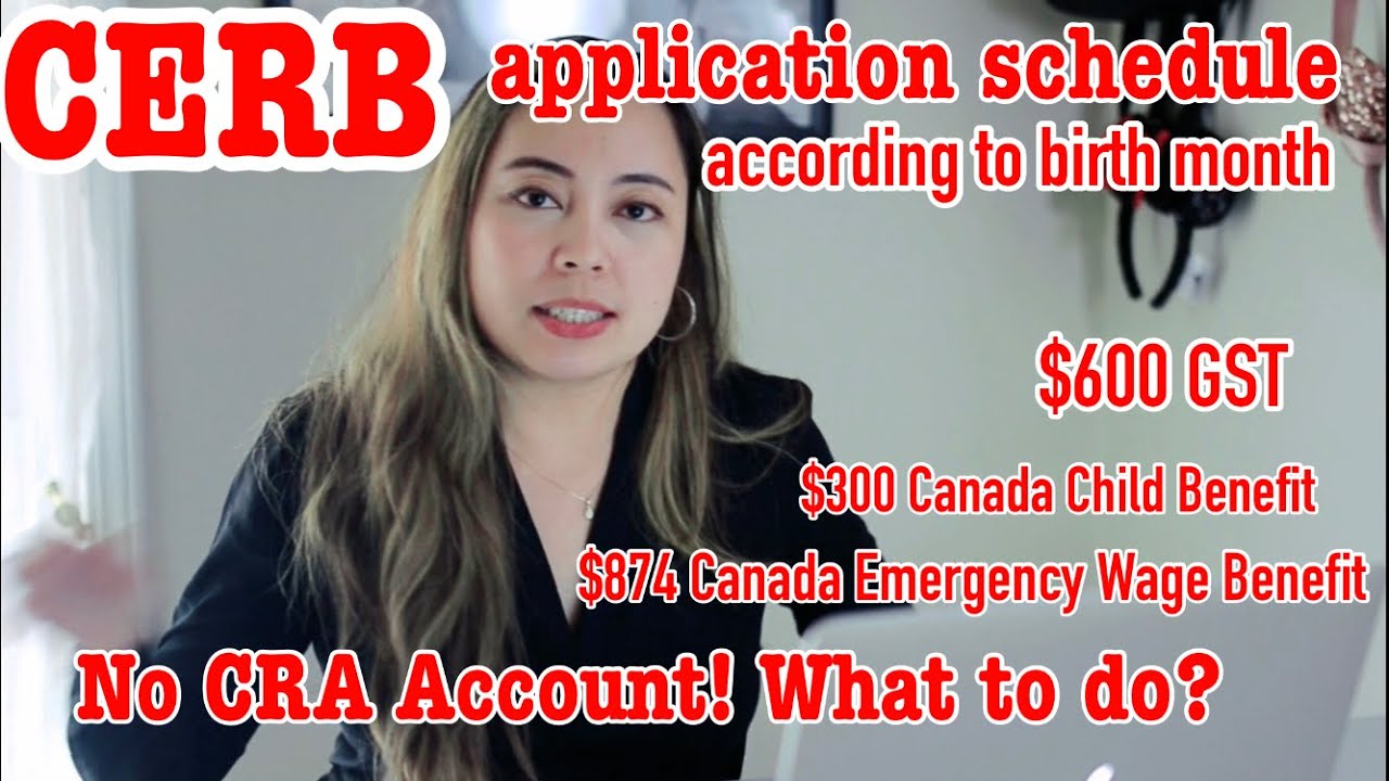 CERB application schedule, other benefits in Canada, where & when to apply.CAN'T OPEN CRA, what now?