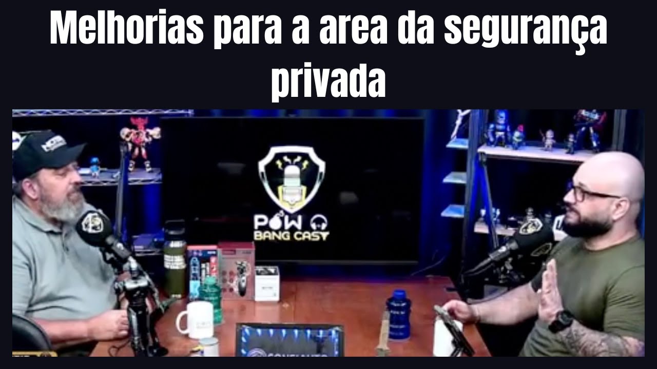 Melhorias para a area da segurança privada