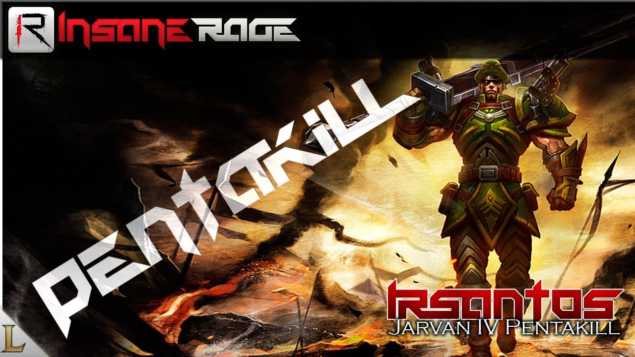 League of Legends - Jarvan IV Pentakill IRSantos