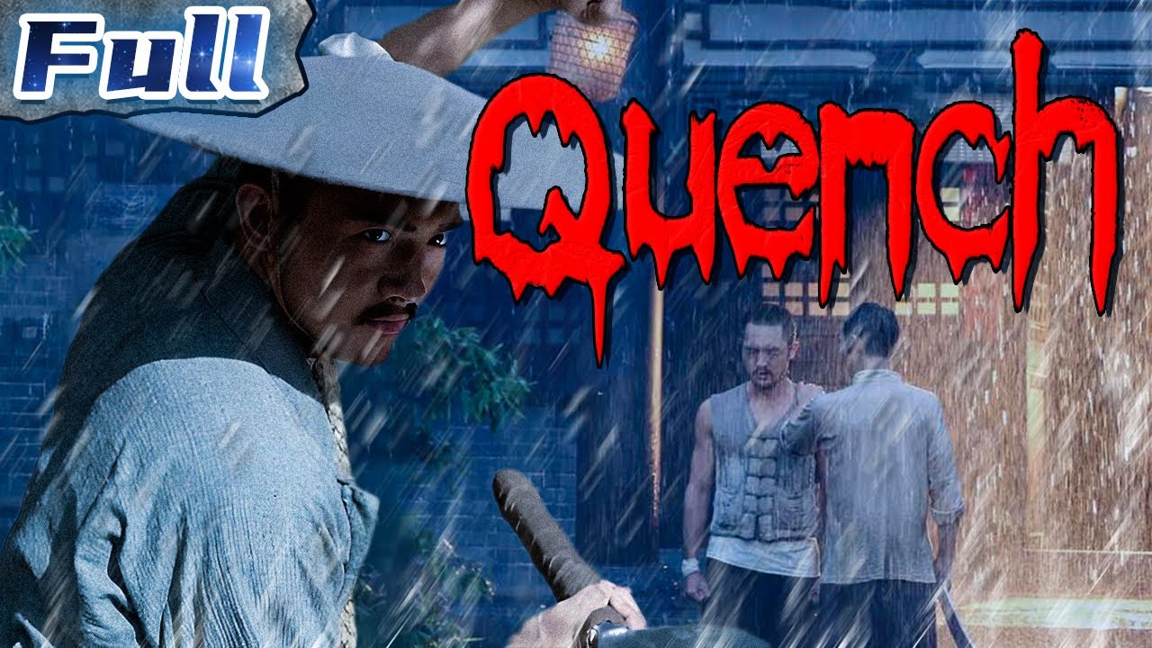 【ENG】Quench | Costume Action Movie | Drama Movie | China Movie Channel ENGLISH