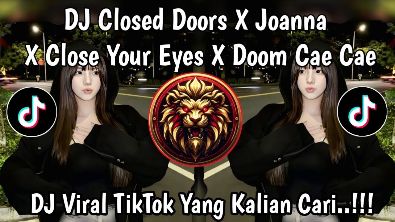 DJ CLOSED DOORS X JOANNA X CLOSE YOUR EYES  BREAKBEAT FULL BASS VIRAL TIKTOK 2026 !!!