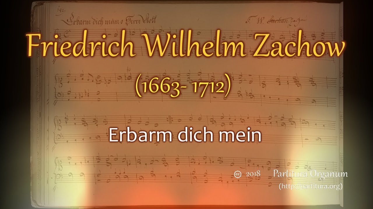 Friedrich Wilhelm Zachow, Erbarm dich mein, o Herre Gott