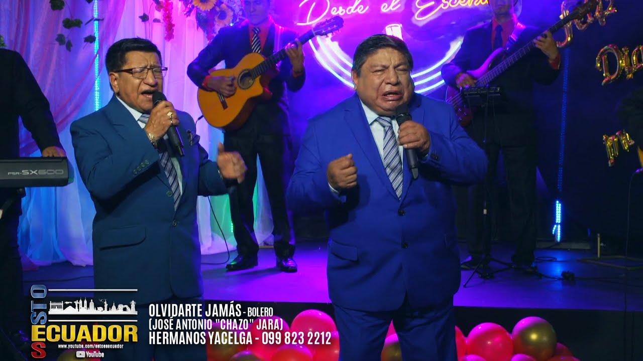 OLVIDARTE JAMÁS   BOLERO   HERMANOS YACELGA