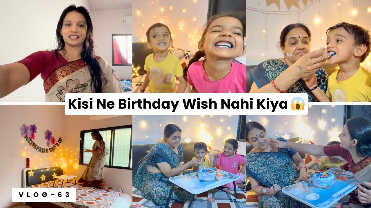 Dadi Upset Ho Gayi 😭 Fir Surprise Dekh Kar Khush Ho Gayi | Birthday Special | Vlog - 63