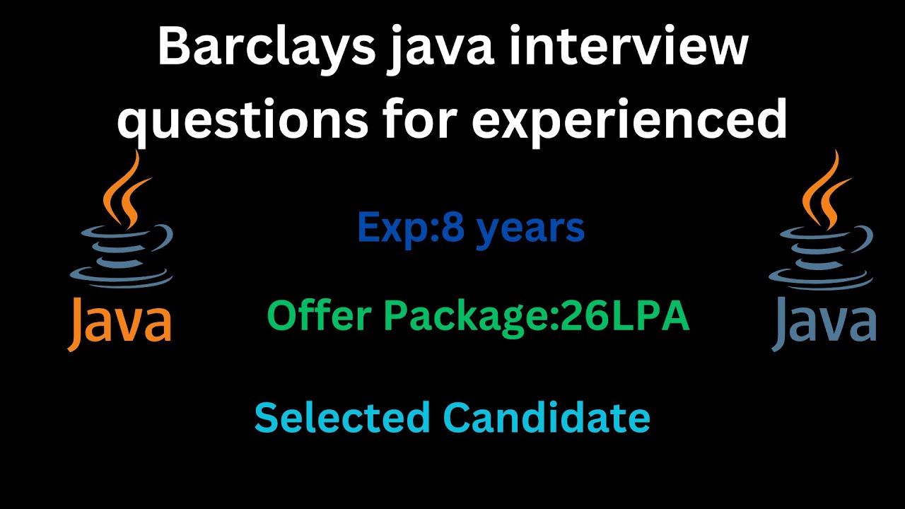 Barclays java and microservice interview for experienced candidate : important questions and answers