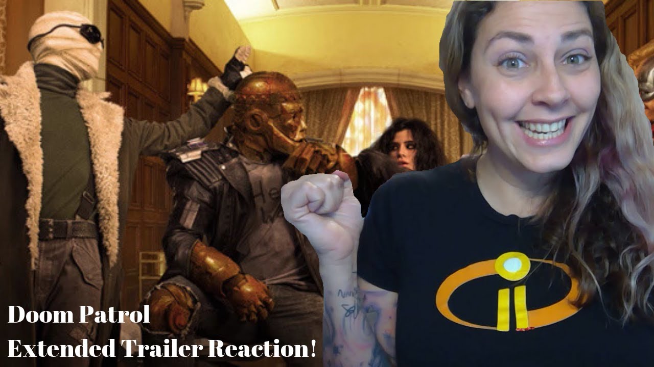 Doom Patrol Extended Trailer REACTION! (DC Universe)