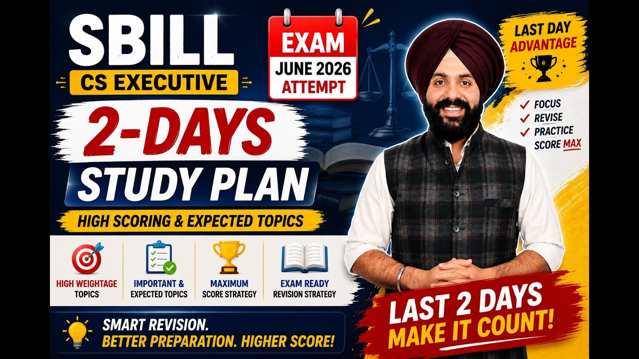 🔥 SBILL June 2026 | 2-Days Study Plan + High Scoring & Expected Topics | CS Executive