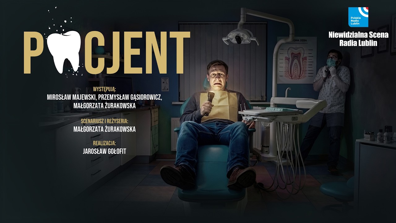 Pacjent | Niewidzialna Scena Radia Lublin