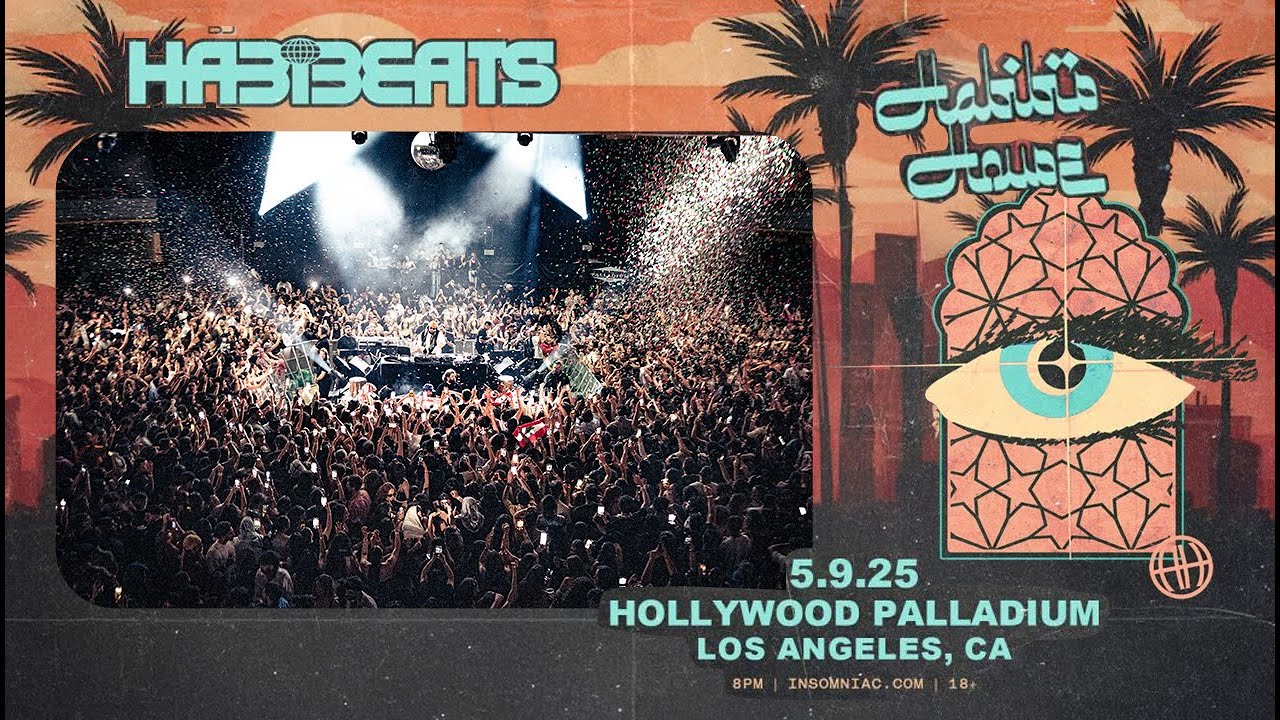 DJ HABIBEATS | Habibi's House at The Hollywood Palladium, Los Angeles | May 9, 2025