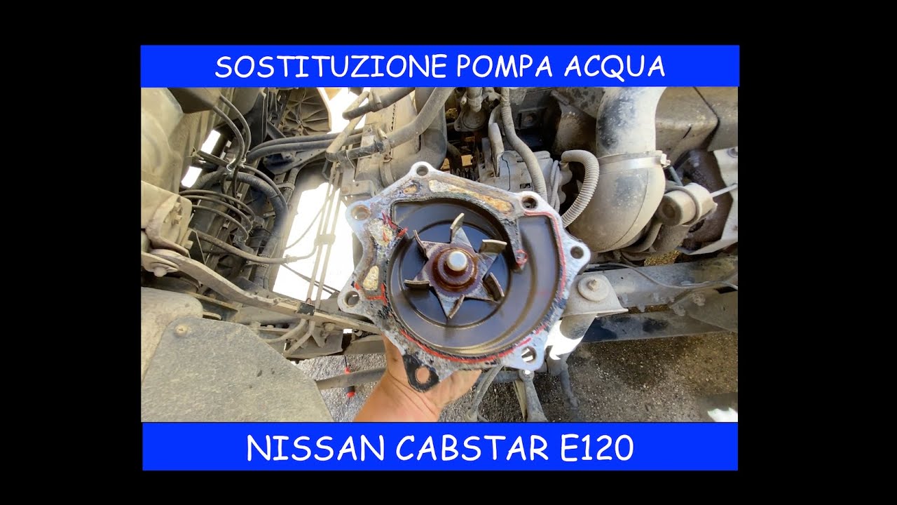 SOSTITUZIONE POMPA ACQUA NISSAN CABSTAR 3.0 Diesel