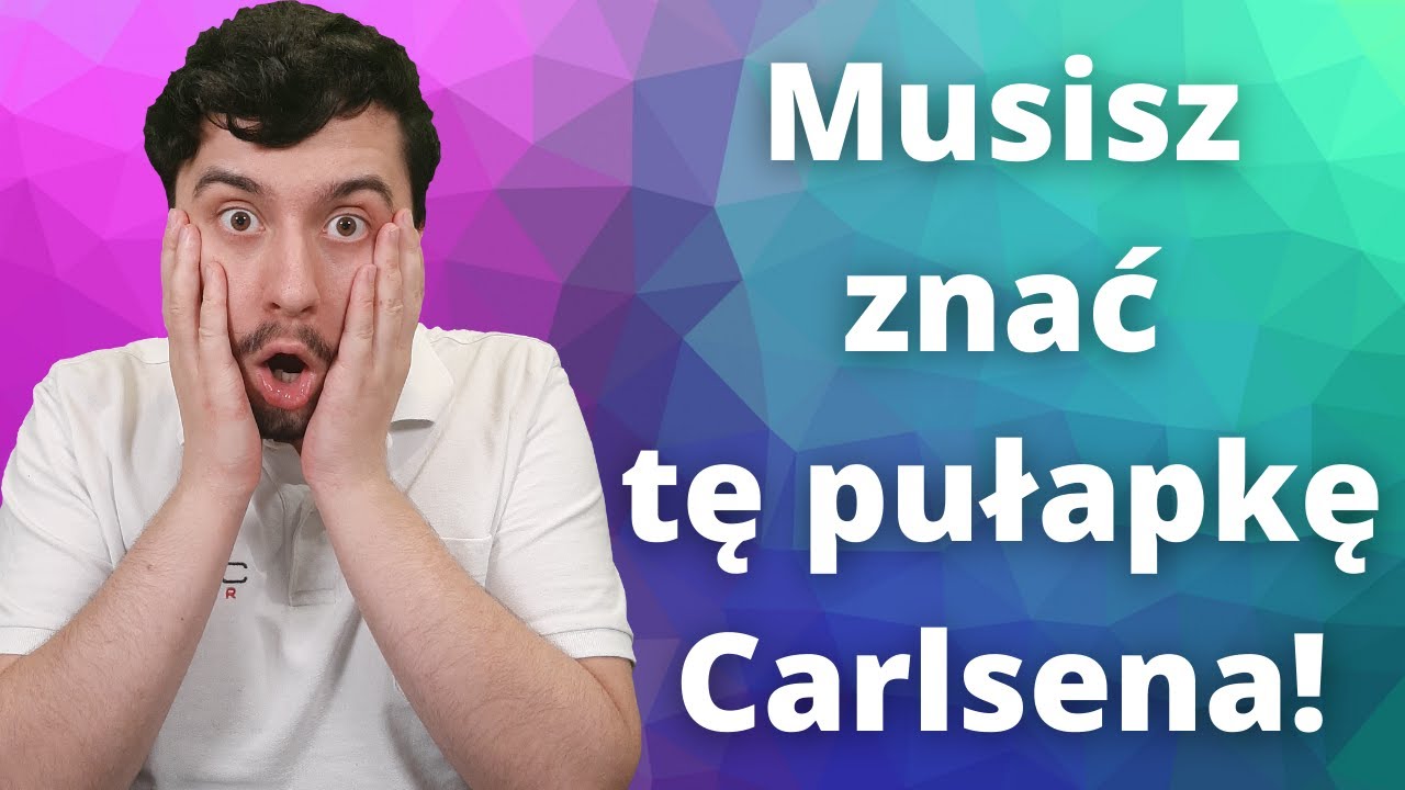 Musisz znać tę pułapkę Carlsena! Partia Hiszpańska dla czarnego w 15 minut!