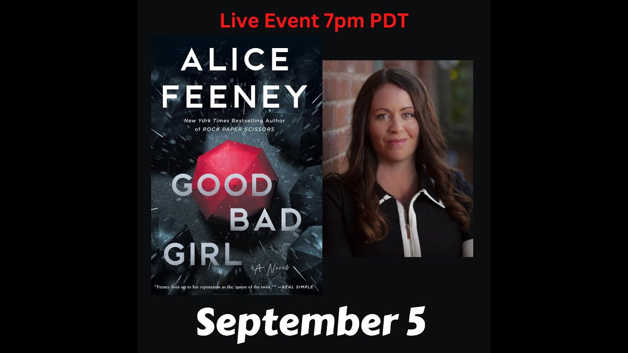 Alice Feeney discusses Good Bad Girl.