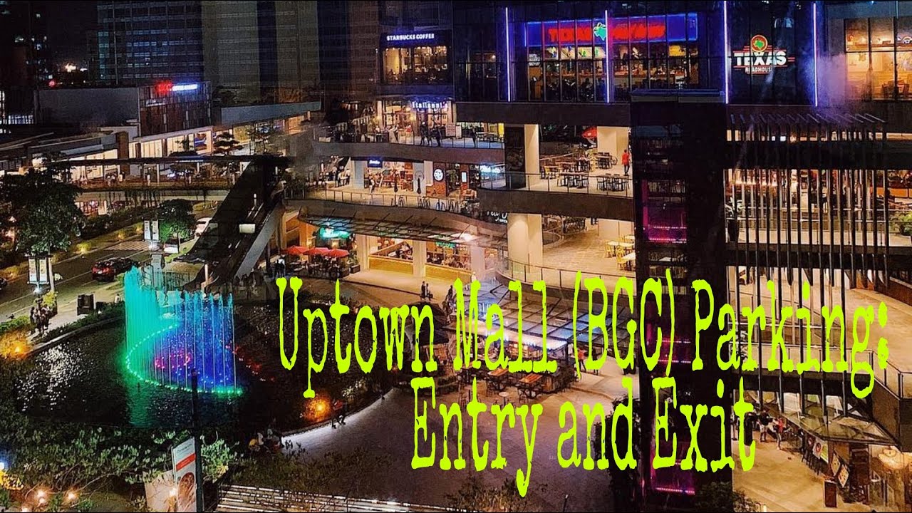 Парковка в торговом центре Uptown Mall (BGC): въезд и выезд