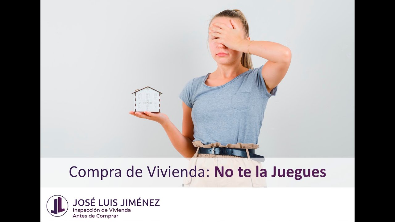 Compra de Vivienda No te la Juegues