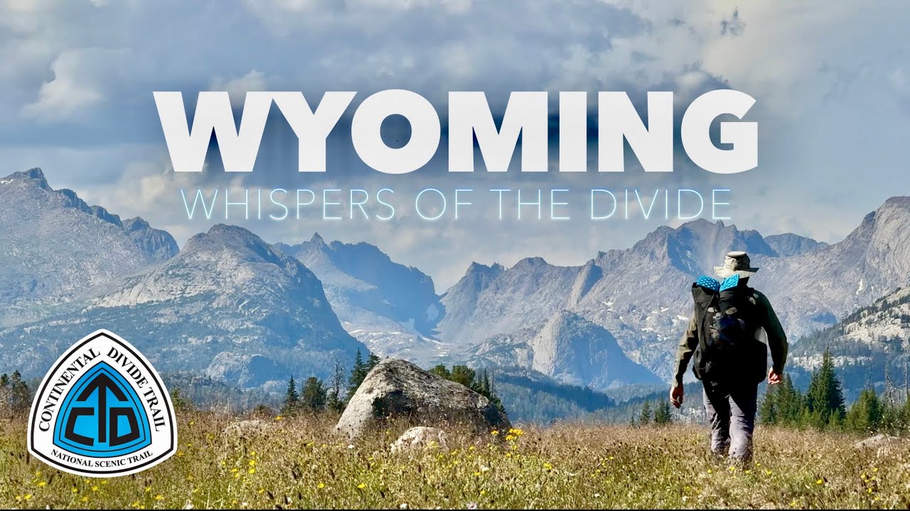 Continental Divide Trail Thru Hike • Wyoming Episode 3