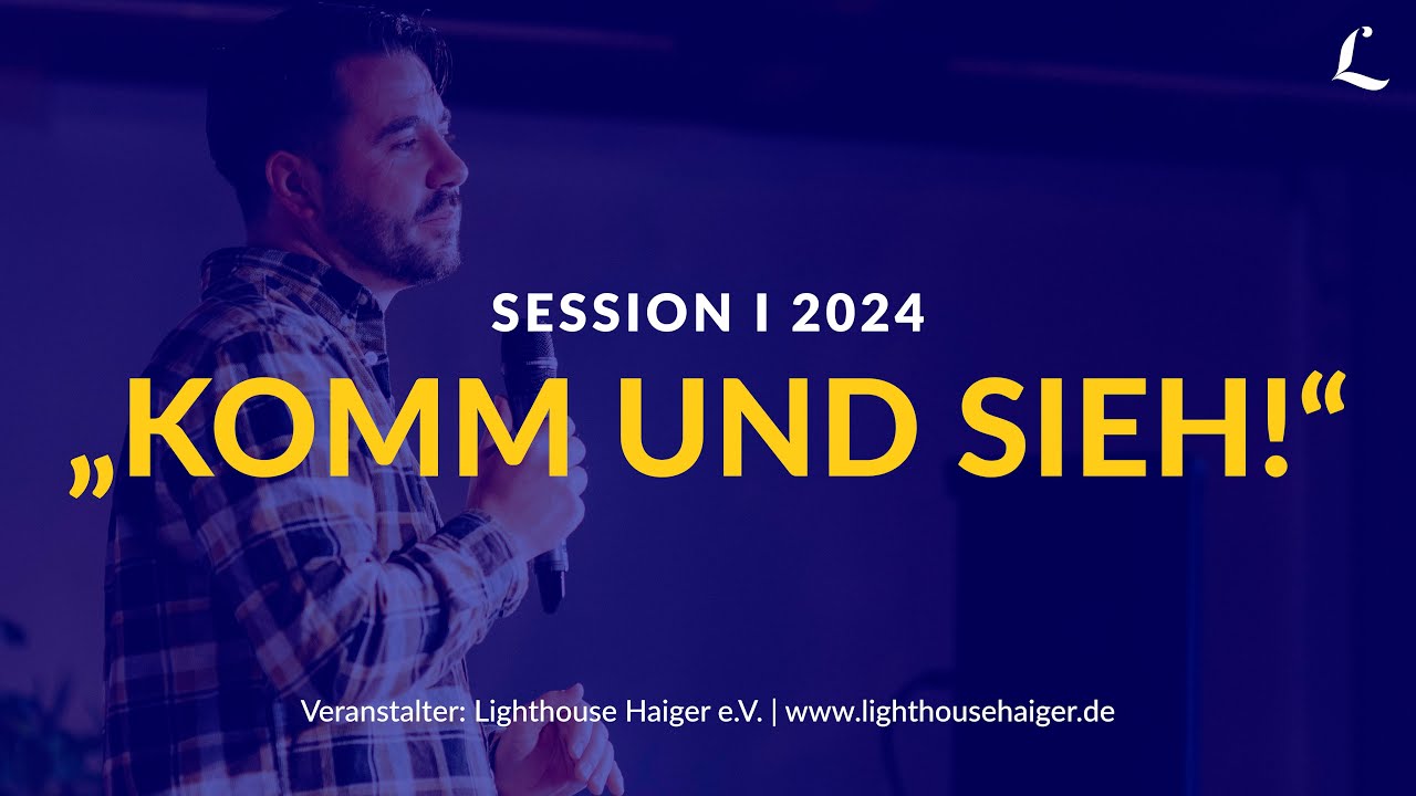 Komm und Sieh 2024 mit Christophe Domes | Session 1 - Erwarte mehr Wunder, weil Gott liebt!