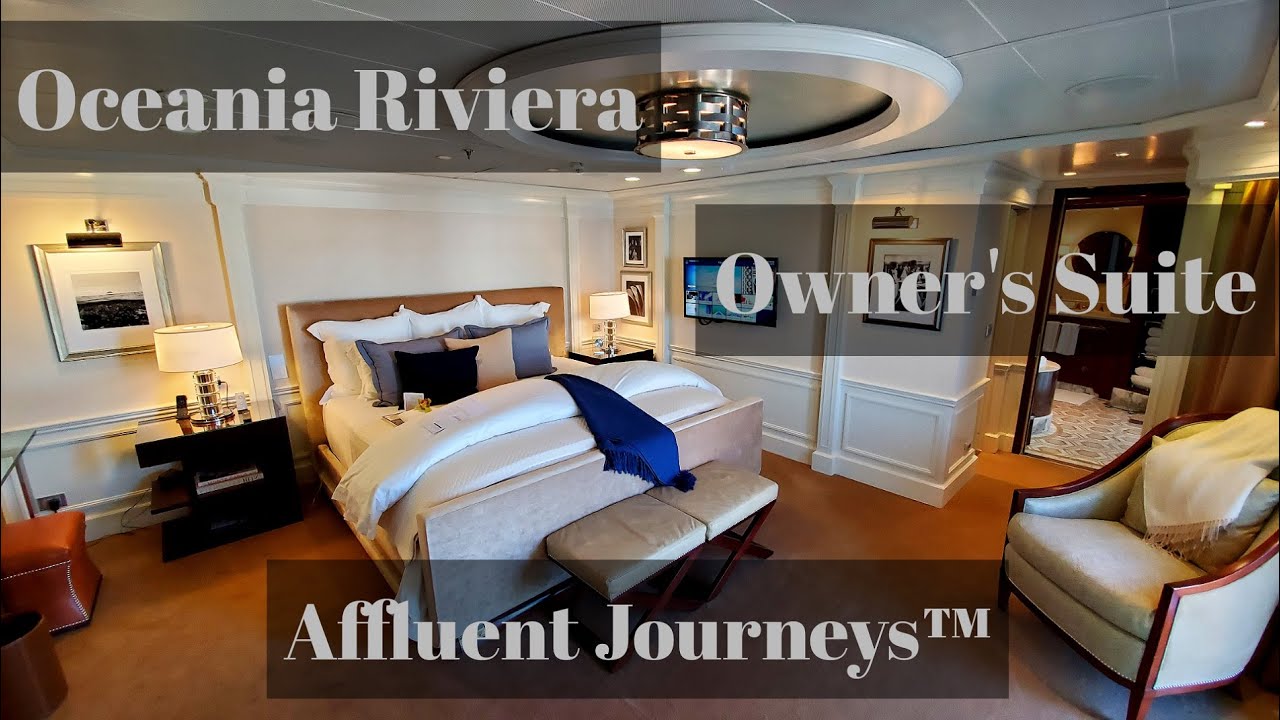 Oceania Riviera Owner's Suite