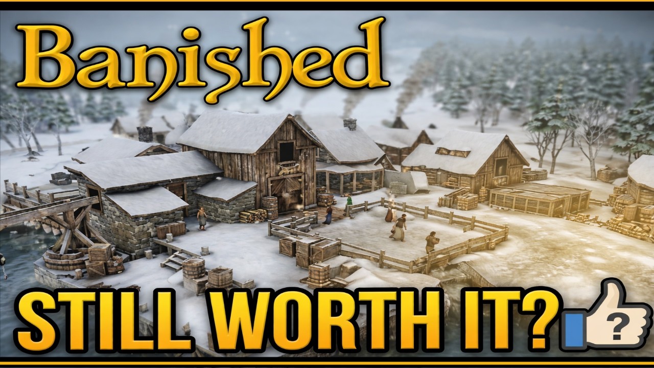 Revisiting Banished in 2026 - Still Addictive?