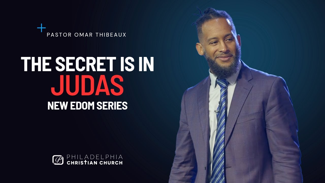 The Secret Is In Judas - Pastor Omar Thibeaux