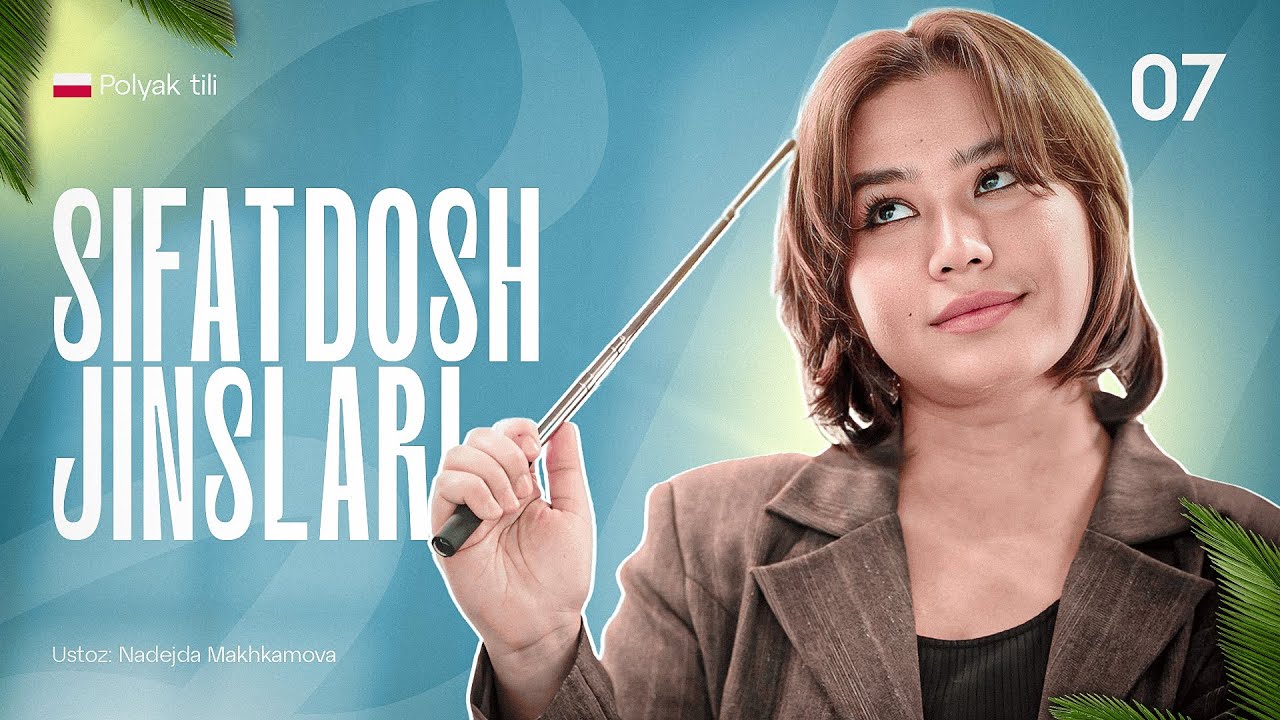 Sifatdosh jinslari | 7-dars | Polyak tilini 0 dan o'rganish