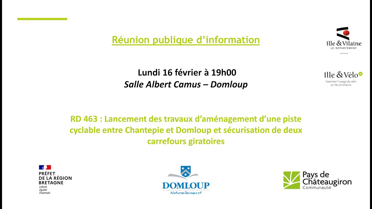 REUNION PUBLIQUE - RD463 - Piste cyclable entre Chantepie et Domloup et sécurisation de la route