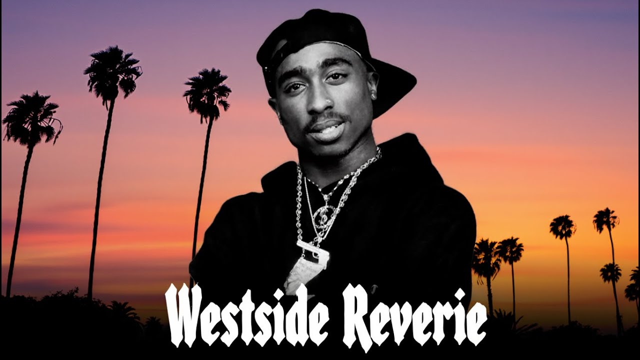 2Pac — Westside Reverie (Cruisin’ Through Memories) (2025)