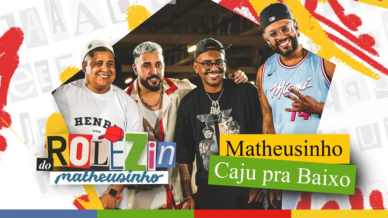 Matheusinho Convida Caju Pra Baixo - Rolezin do Matheusinho  (Ao Vivo)