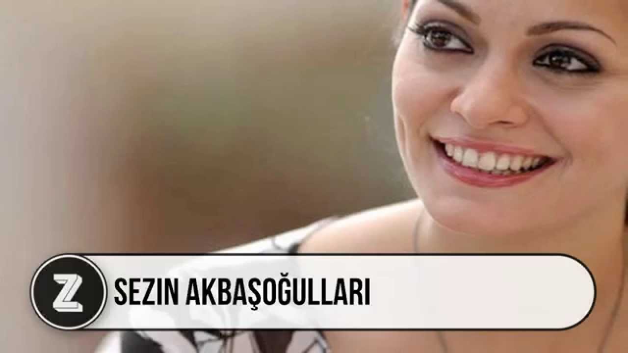 Sezin Akbaşoğulları Kimdir?