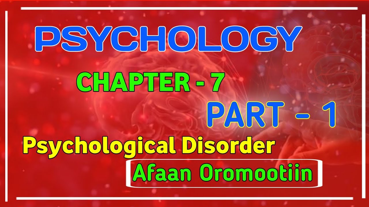 psychology chapter 7 part 1 psychological Disorder #psychology