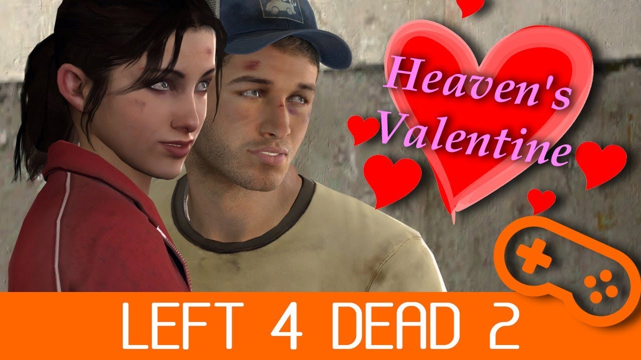 LEFT 4 DEAD 2 SAN VALENTIN