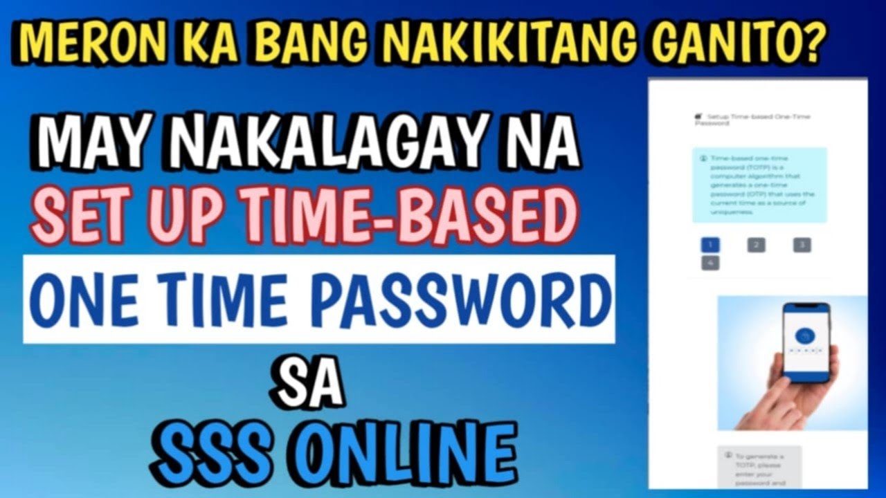 MAY NAKALAGAY NA SET UP TIME BASED ONE TIME PASSWORD SA SSS ONLINE ACCOUNT | SET UP TIME BASED OTP