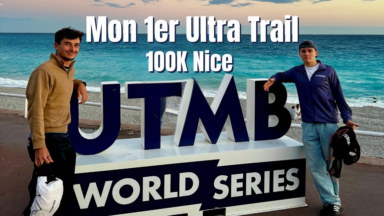 MON 1ER ULTRA TRAIL - 100K UTMB NICE 🔥
