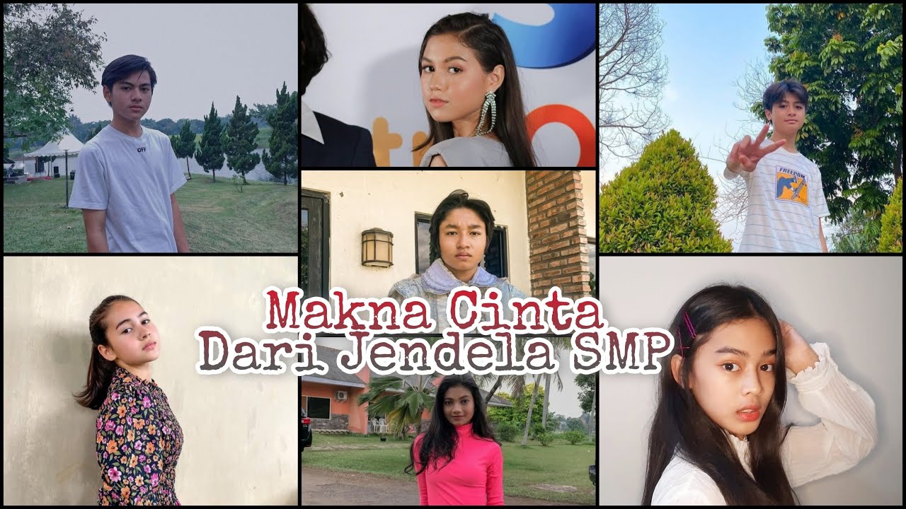 Makna Cinta •Dari Jendela SMP